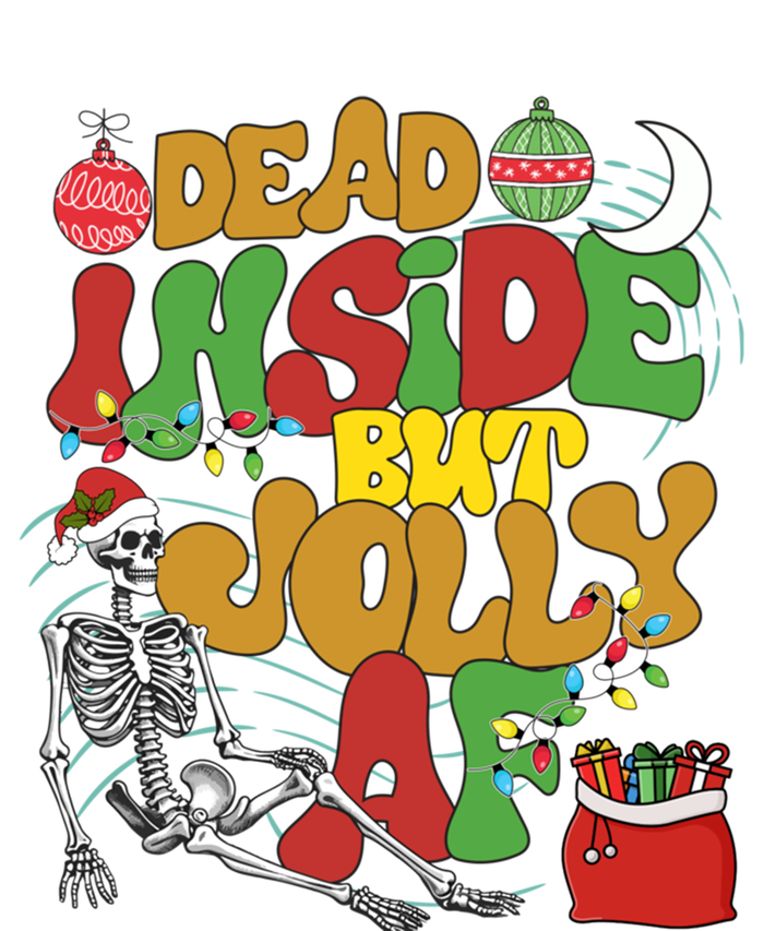 Funny Santa Skeleton Dead Inside But Jolly Af Xmas Outfit Gift T-Shirt