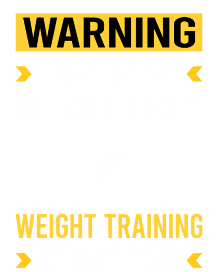 Warning Weight Training T-Shirt