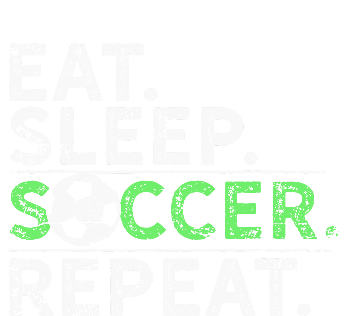 Funny Eat Sleep Soccer Repeat Soccer Player Coach Gift Tall T-Shirt