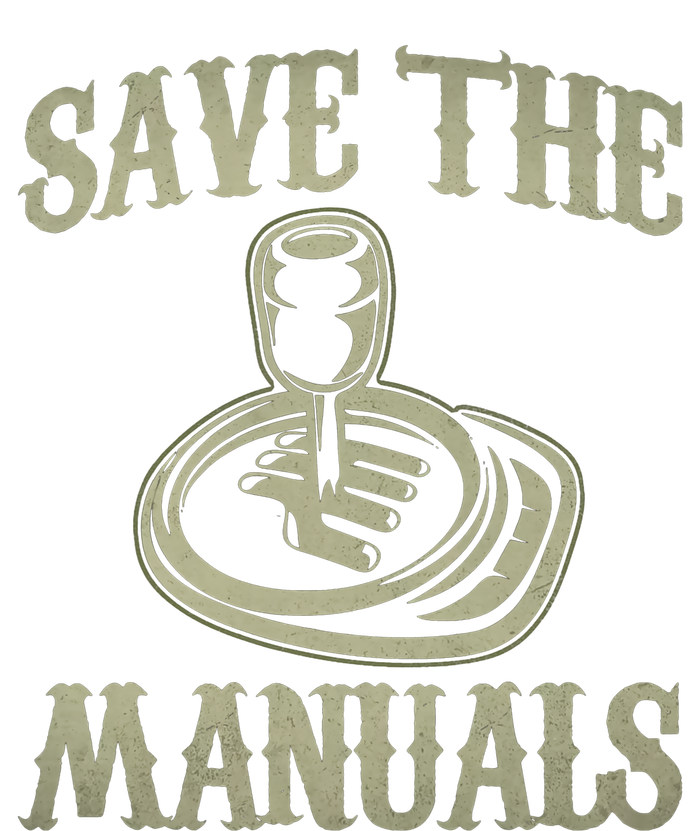 Save The Manuals Car Stick Shift Car Lover T-Shirt