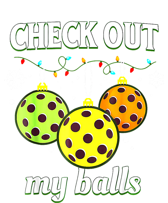 Check Out My Balls Funny Pickleball Christmas Decoration Women's Crop Top Tee