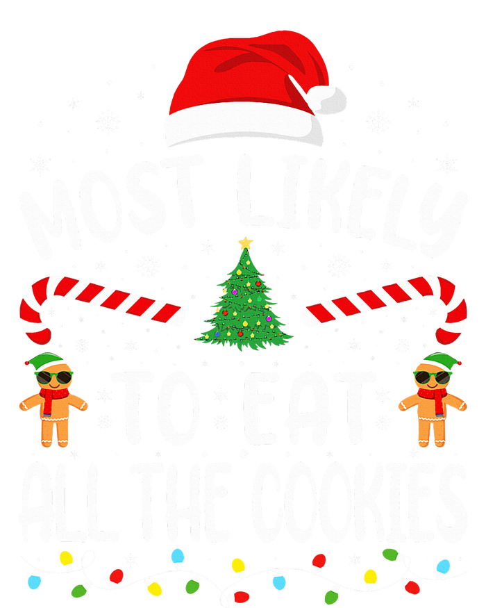 Most Likely To Eat All the Cookies Family Joke Christmas  Poster