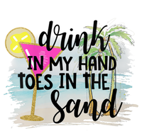 Drink In My Hand Toes In The Sand Summer Vibes Beach Vacay Grommeted Golf Towel