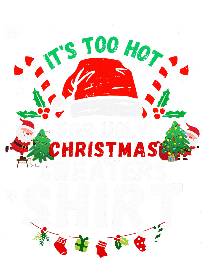 It's Too Hot For Ugly Christmas Funny Xmas  Short Acrylic Beanie