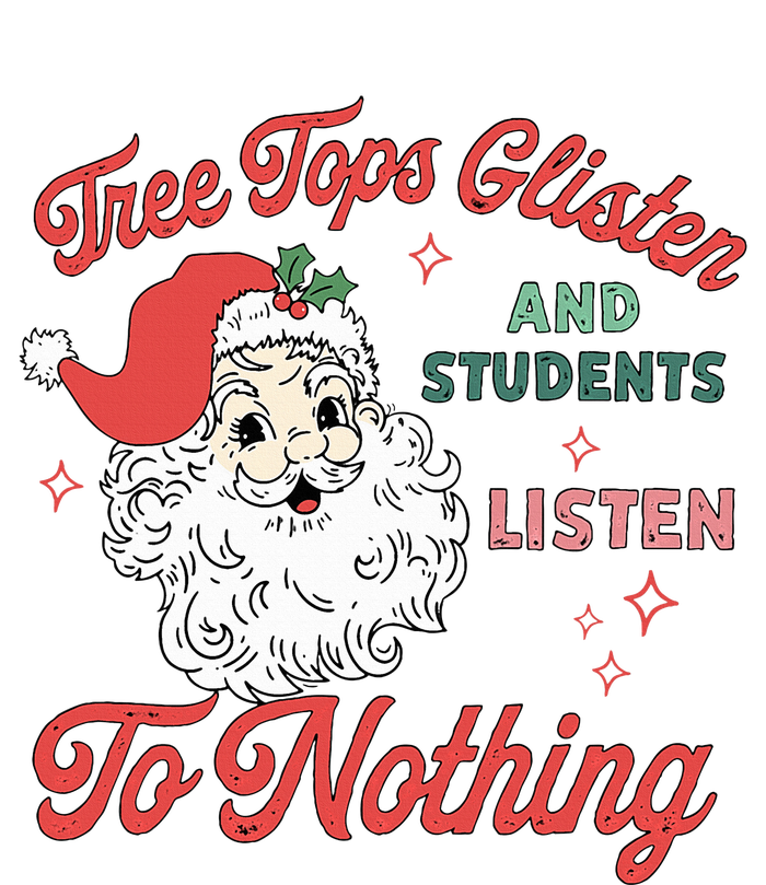 Tree Tops Glisten And Students Listen To Nothing Teacher  Tote Bag