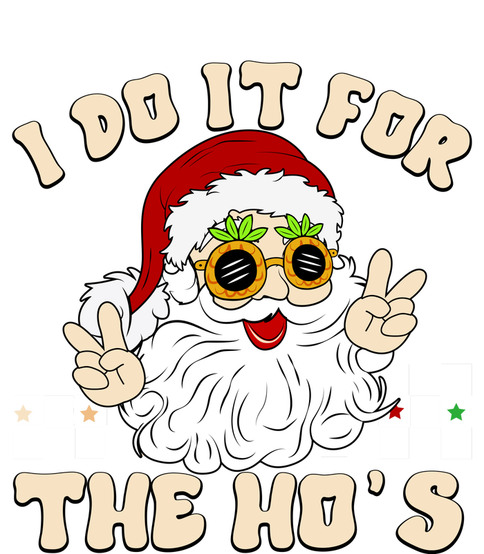 I Do It For The Hos Hippy Peace Santa Claus Christmas Hoodie