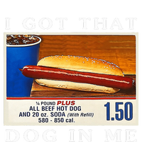 I Got That Dog In Me Funny Hot Dogs Combo   T-Shirt