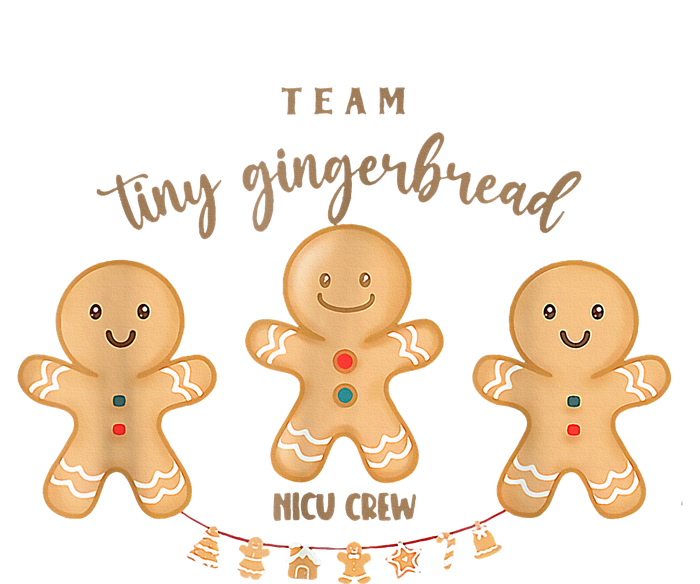 Team Tiny Gingerbread NICU Crew Nurse Christmas Hospital  T-Shirt