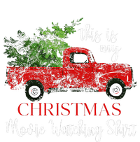 This Is My Christmas Movie Watching Vintage Red Truck  T-Shirt