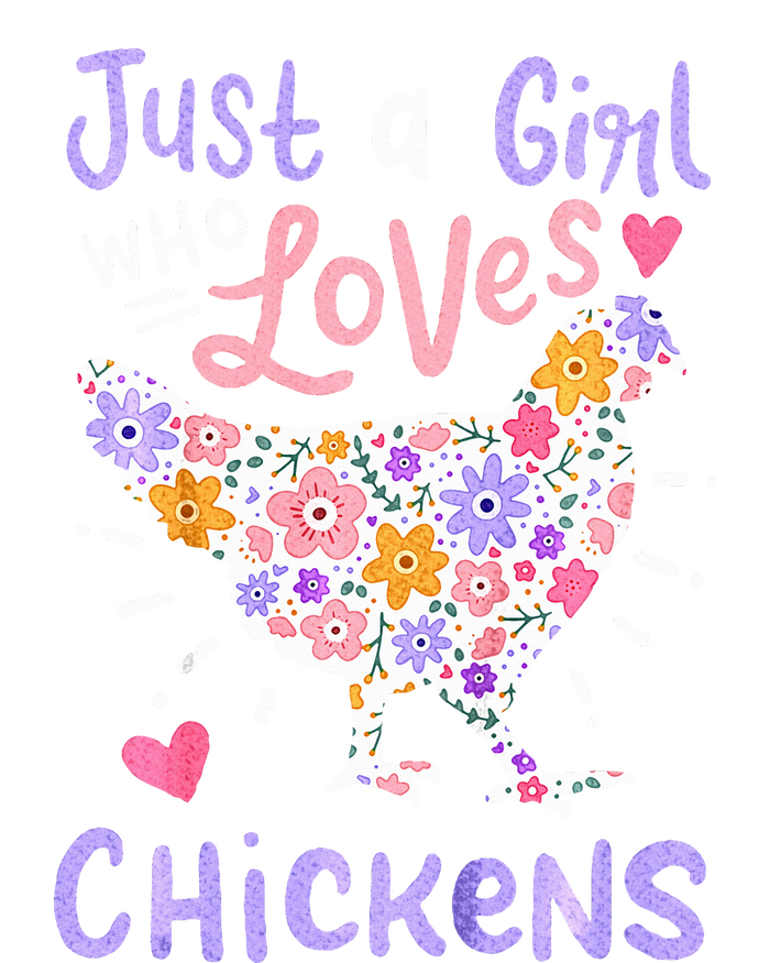 Just A Girl Who Loves Chickens Chicken Hen Love Cute T-Shirt