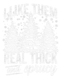 I Like Them Real Thick & Sprucey Funny Christmas Tree Coaster