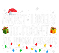 Most Likely To Forget The Hidden Presents Family Christmas T-Shirt