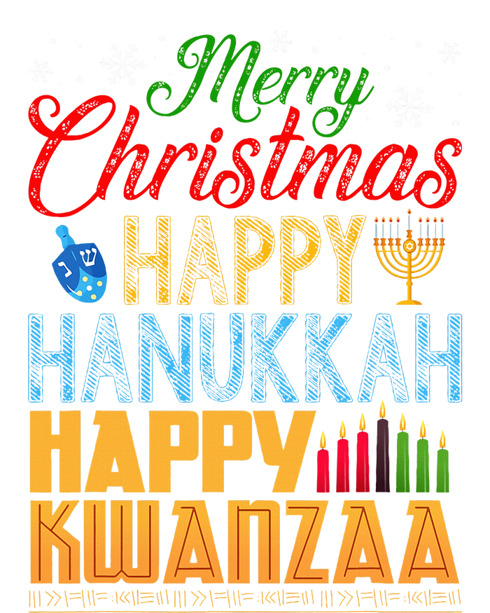 Merry Christmas Happy Hanukkah Happy Kwanzaa T-Shirt