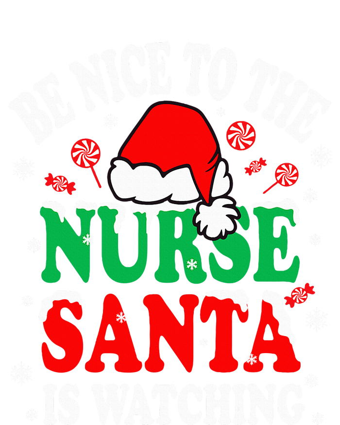 Nurse Christmas Be Nice To The Nurse Santa is Watching Poster