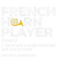 French Horn Player Definition Funny French Horn T-Shirt