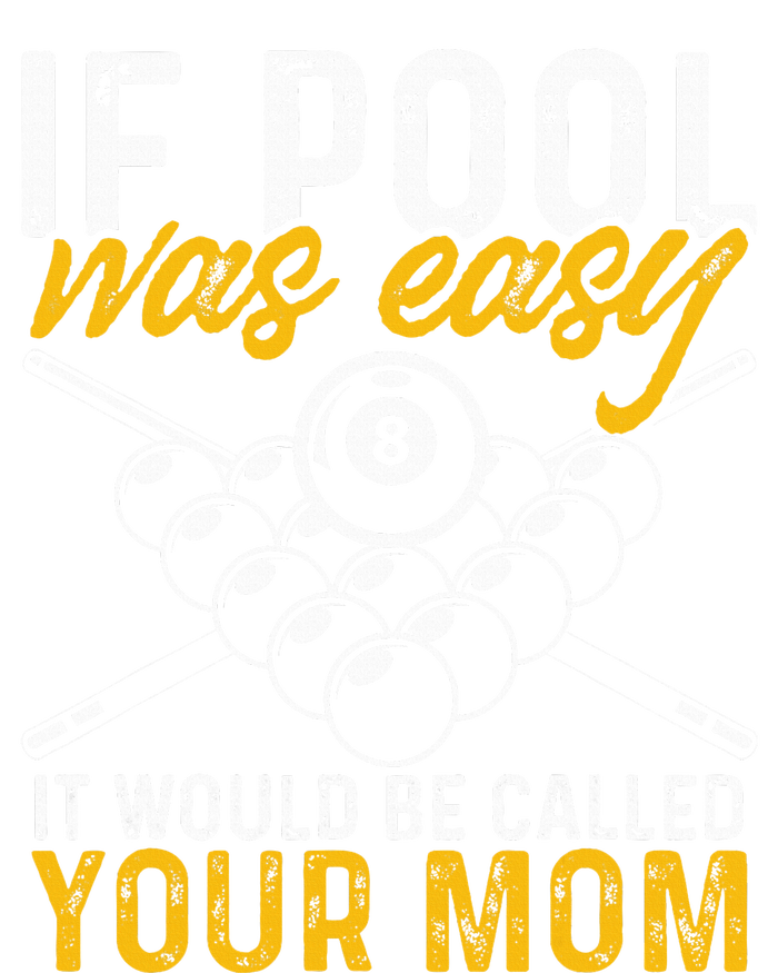 If Pool Was Easy Billiard Player Funny Yupoong Adult 5-Panel Trucker Hat