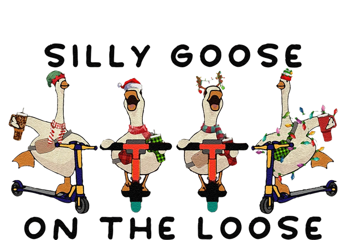 Silly Goose On The Loose Christmas Silly Goose University Funny Goose T-Shirt