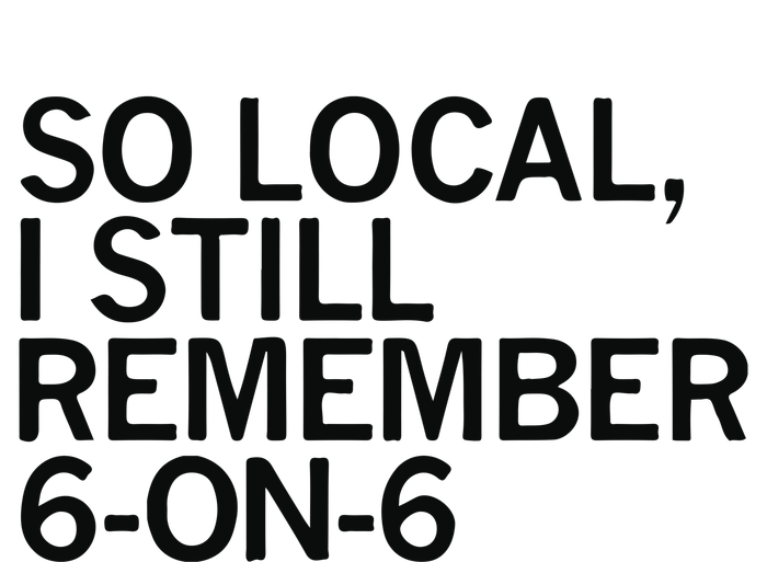 So Local I Still Remember 6 On 6 Basketball 25L Jumbo Tote