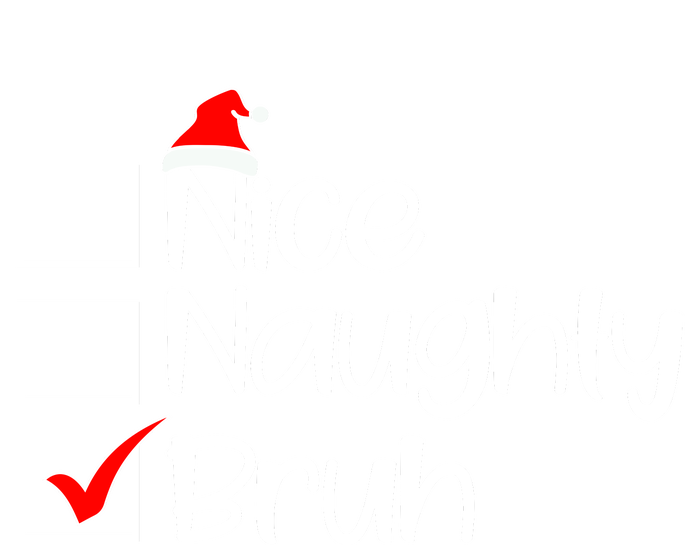 Nice Naughty Bruh Christmas Women's Perfect Tri Tunic Long Sleeve Shirt