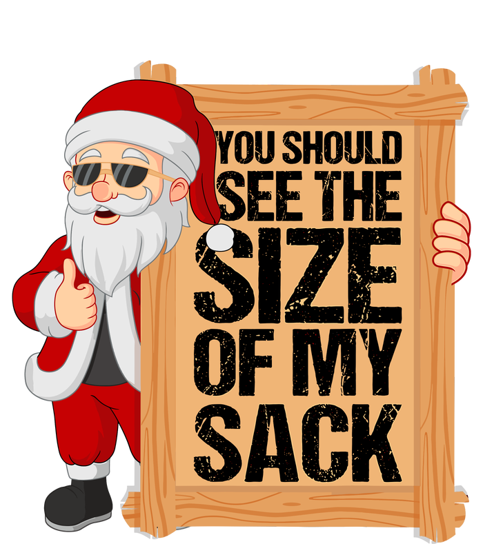 You Should See The Size Of My Sack Funny Santa Christmas Ladies Long Sleeve Shirt