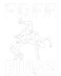 Funny Wrestling Wrestler Humor Free Hugs Wo T-Shirt