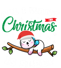 Funny Lazy Sloth All I Want For Christmas Is Sleep Funny Gift T-Shirt