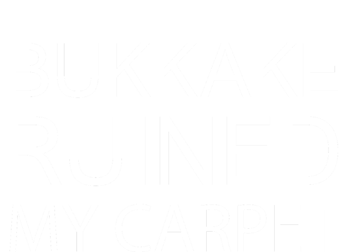 Bukkake Ruined My Carpet Funny Offensive Saying Grommeted Golf Towel