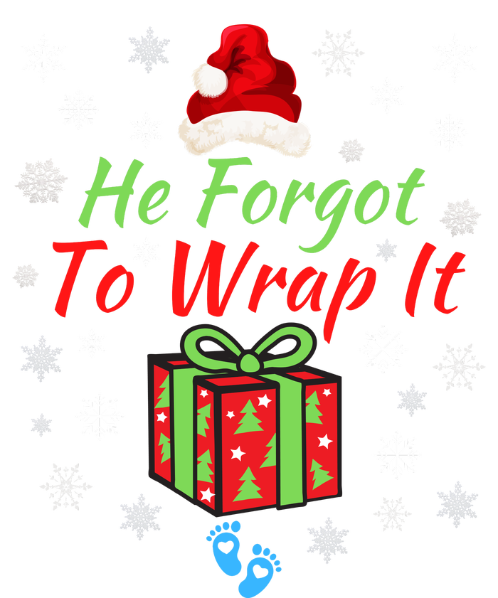 He Forgot To Wrap It Adult Humor Christmas Baby Christmas Pregnancy Reveal Toddler Fine Jersey T-Shirt