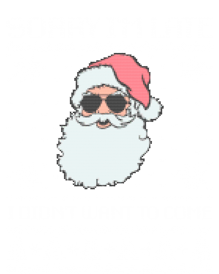 Sorry IM Late I DidnT Want To Come Cool Santa Face Xmas Gift Women's V-Neck T-Shirt