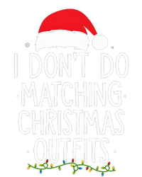 I Dont Do Matching Christmas Xmas Party Funny Women's Flannel Pajama Set