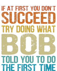 Funny Bob Try Doing What Bob Told You To Do The First Time Pajama Set