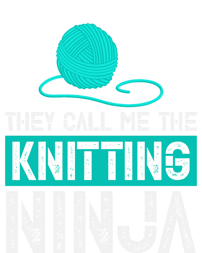 They Call Me the Knitting Ninja Funny Mom Grandma  T-Shirt