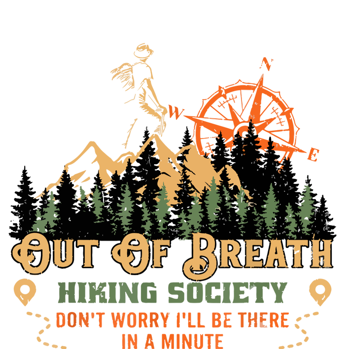 Out Of Breath Hiking Society Gift Mountain Hiking Funny Toddler T-Shirt