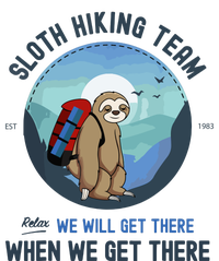 Cute Sloth Hiking Team Relax We Will Get There Gift Sloth Hiking Long Sleeve Pajama Set