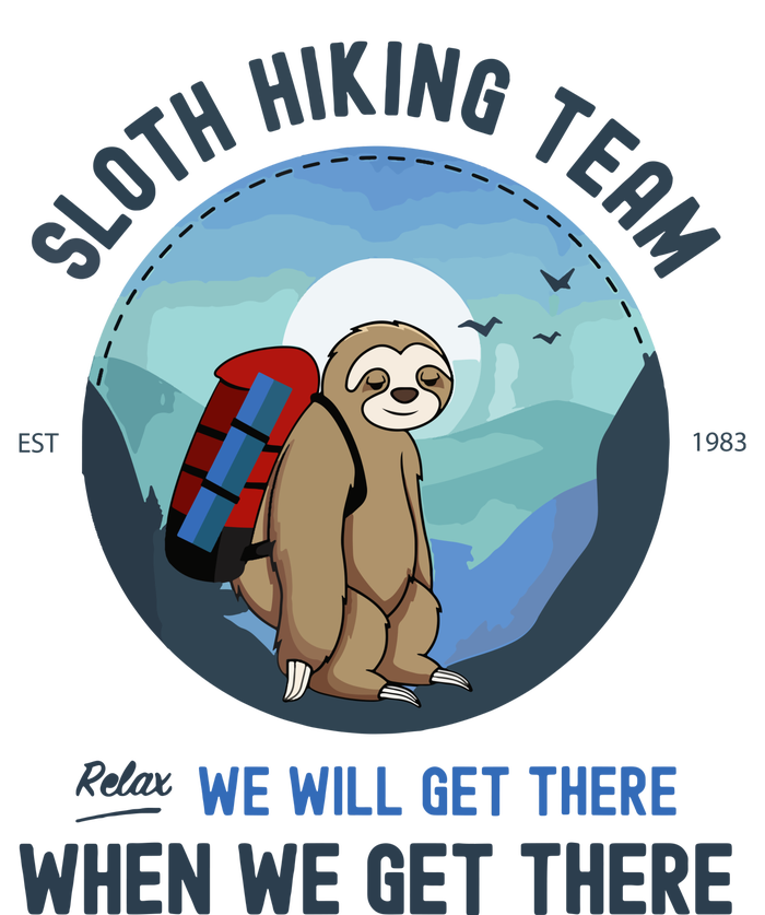 Cute Sloth Hiking Team Relax We Will Get There Gift Sloth Hiking Long Sleeve Pajama Set