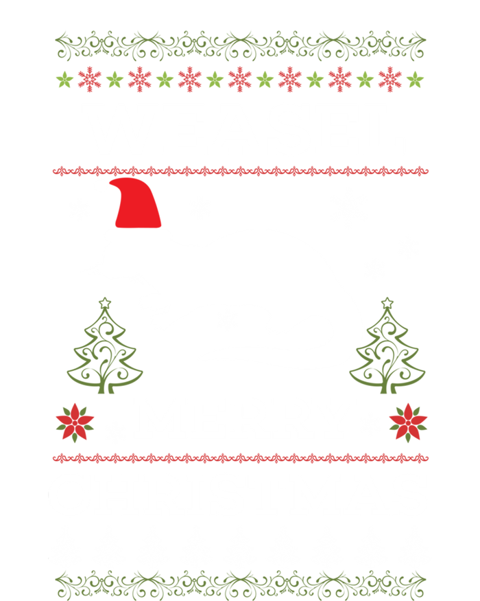 Weasel Merry Christmas Funny Ugly Christmas Design Gift T-Shirt