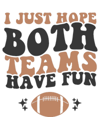 I Just Hope Both Teams Have Fun Funny American Football High Crown Mesh Back Trucker Hat