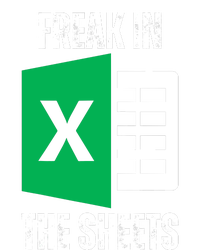 Freak In The Sheets Excel Spreadsheet Funny Office Jokes Womens California Wash Sweatshirt