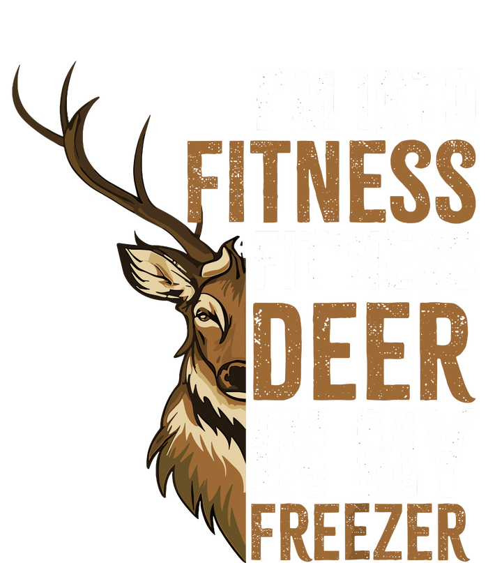 IM Into Fitness FitNess Deer In My Freezer Hunting Deer Ladies Long Sleeve Shirt