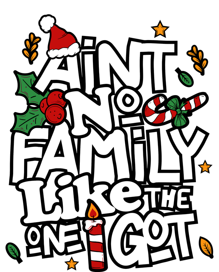 AinT No Family Like The One I Got Matching Family Christmas Sustainable Beanie