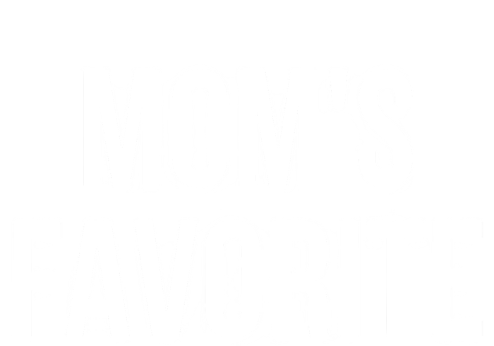 Moms Favorite T-Shirt