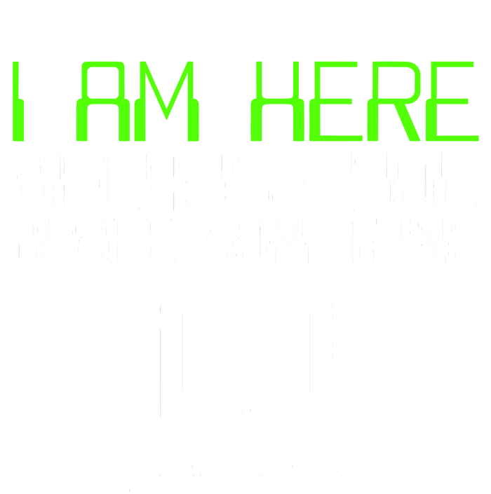 I Am Here Because You Broke Something Tech Support Large Microfiber Waffle Golf Towel