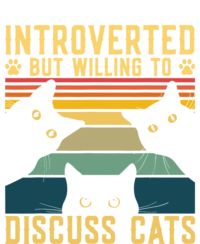 Funny Introverted But Willing To Discuss Cats Cat Owner T-Shirt