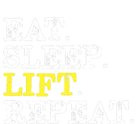 Funny Gift For Weight Lifter Eat Sleep Lift Repeat T-Shirt