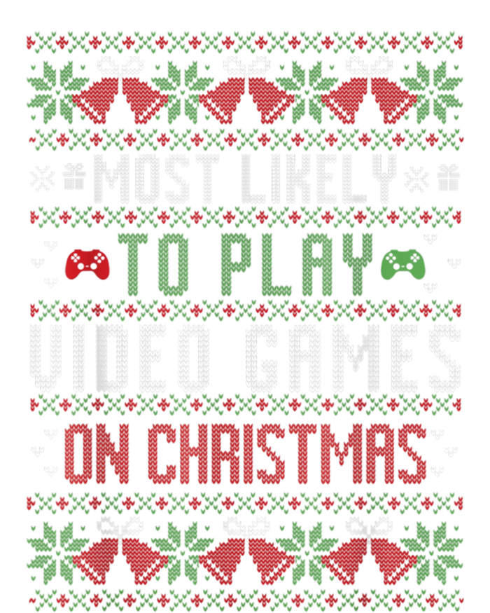 Most Likely To Play Video Games On Christmas Pajama Ugly Gift Sweatshirt