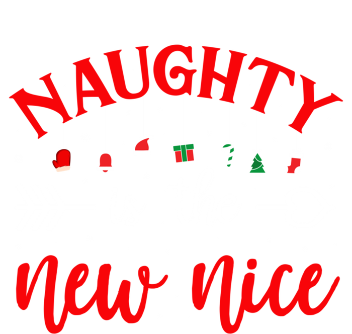 Naughty Is The New Nice Funny Cool Gift Hoodie