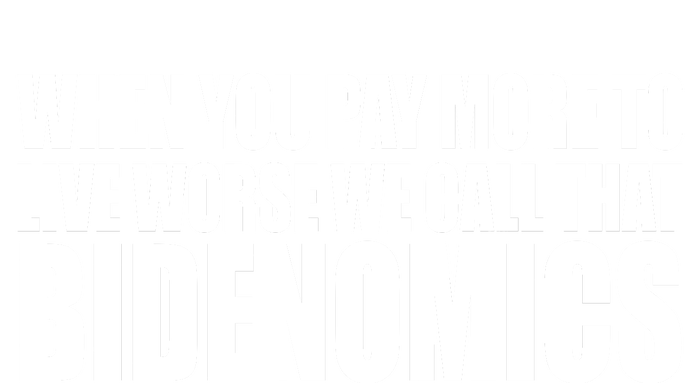 When You Pay More To Live Worse We Call That Bidenomics Funny Anti Joe Biden Full Zip Hoodie