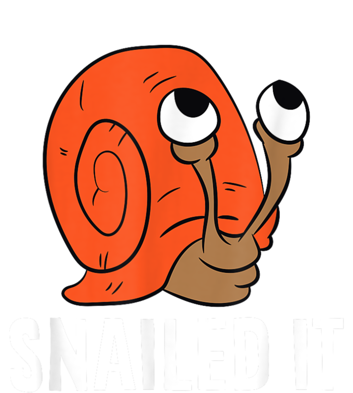 Snailed It Funny Snails Snail Lovers T-Shirt