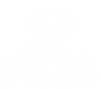 Sister Aunt Greataunt I Just Keep Getting Better Women's Fleece Hoodie