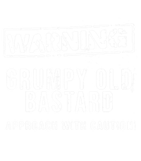 Warning Grumpy Old Bastard Approach With Caution T-Shirt